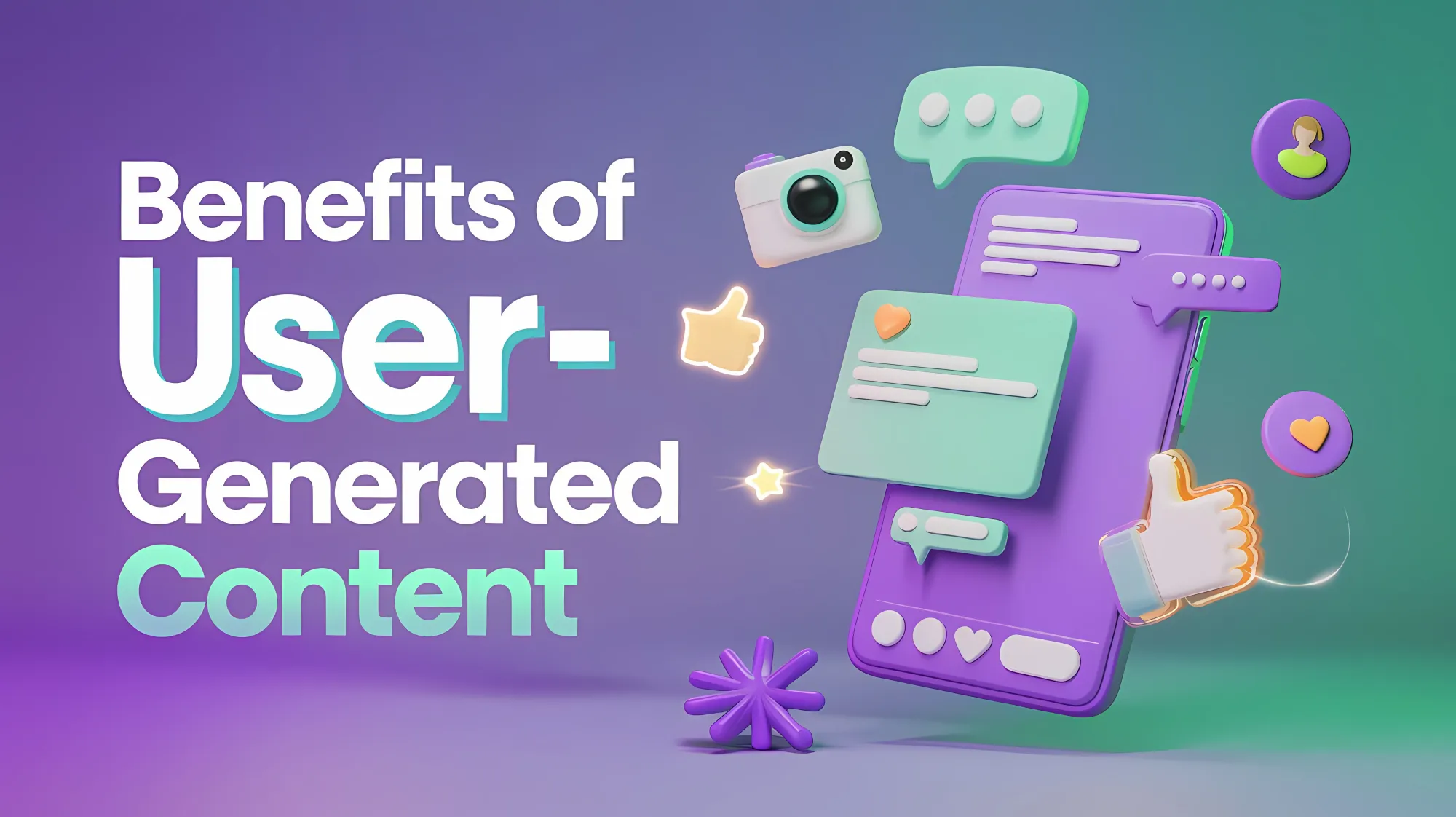 Benefits of User-Generated Content in Marketing