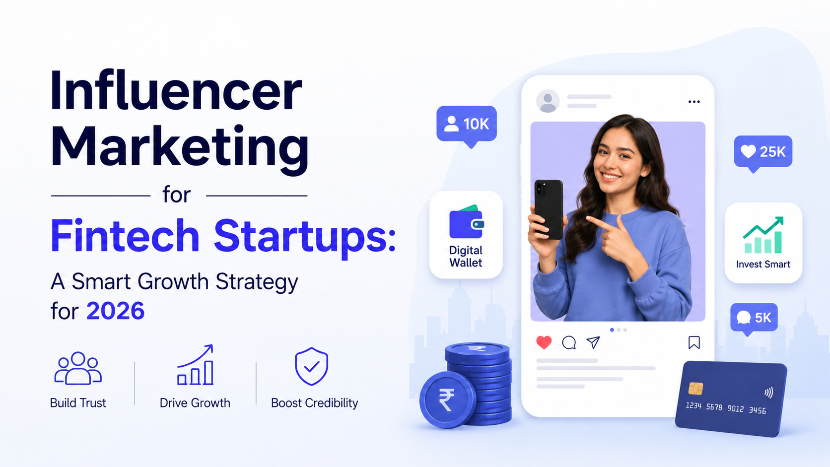 Influencer Marketing for Fintech Startups: A Smart Growth Strategy for 2026