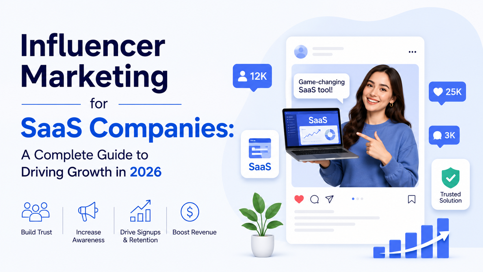 Influencer Marketing for SaaS Companies: A Complete Guide to Driving Growth in 2026