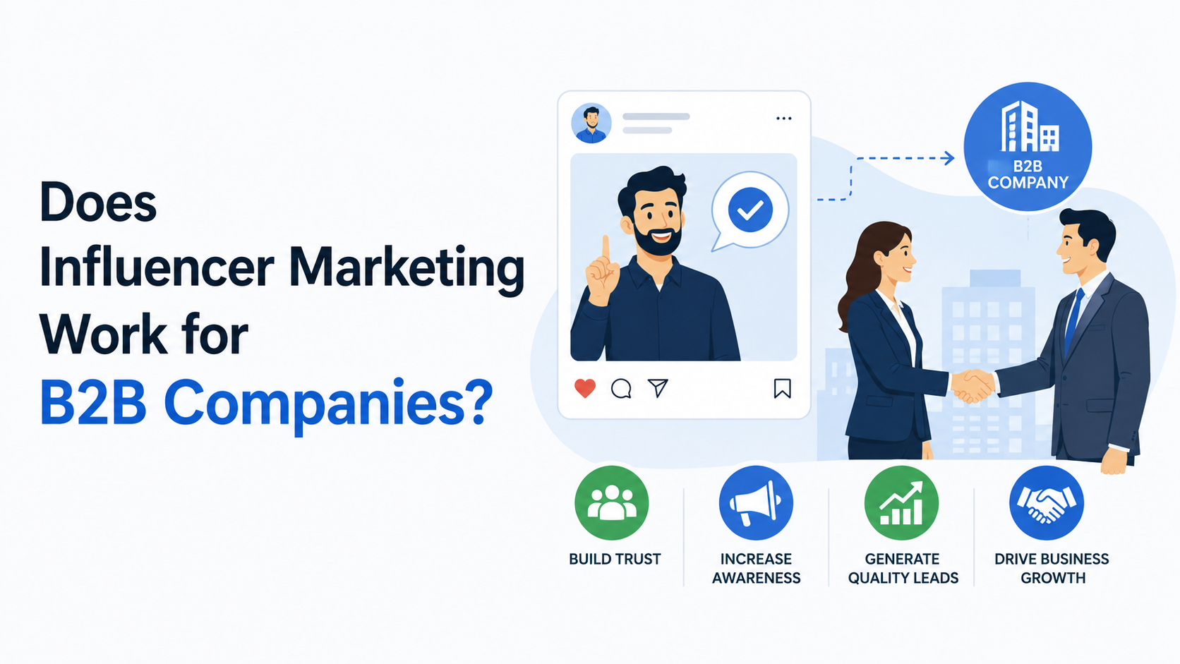 Does Influencer Marketing Work for B2B Companies? A Complete Guide for 2026