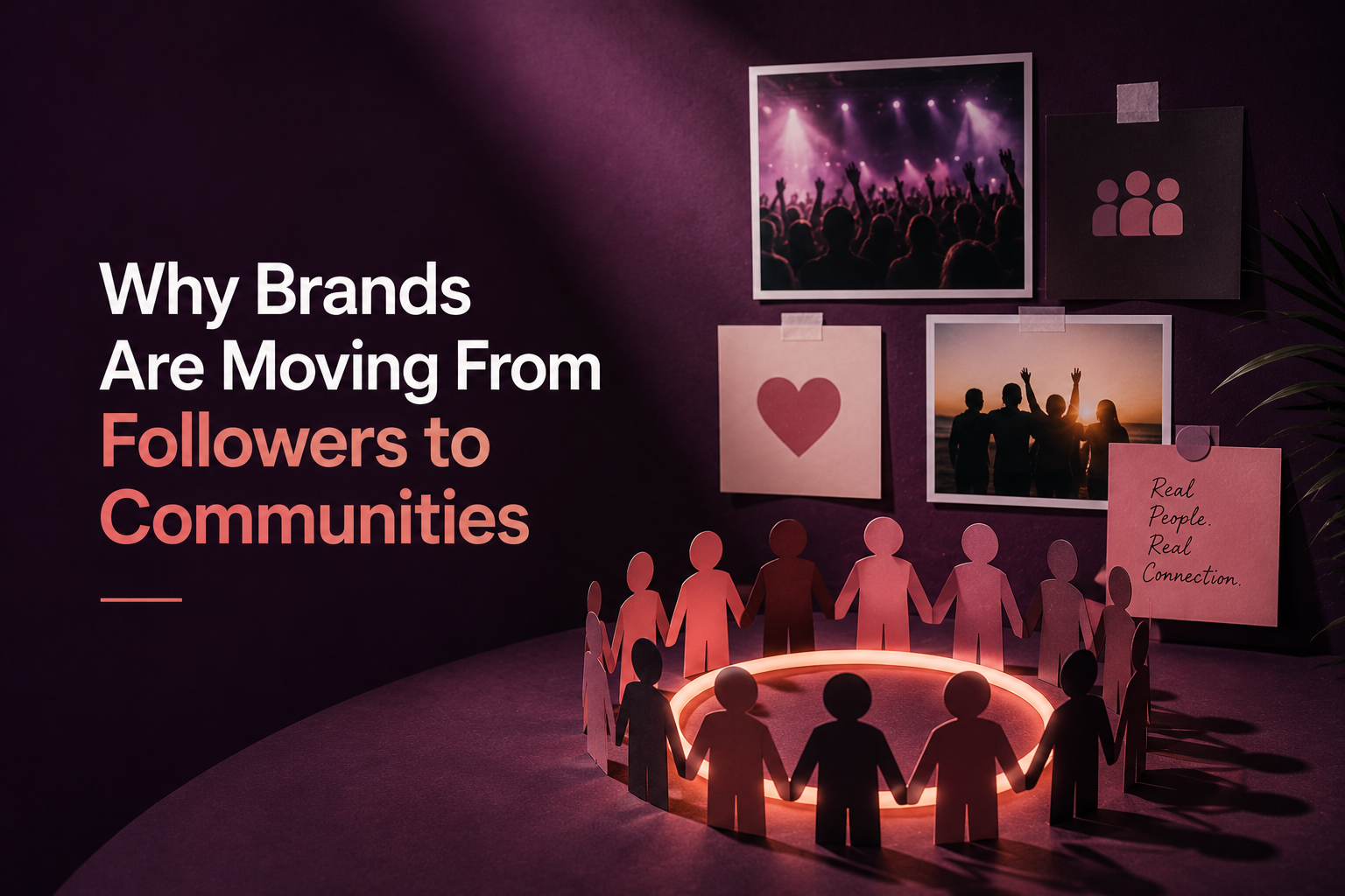 Why Brands Are Moving From Followers to Communities